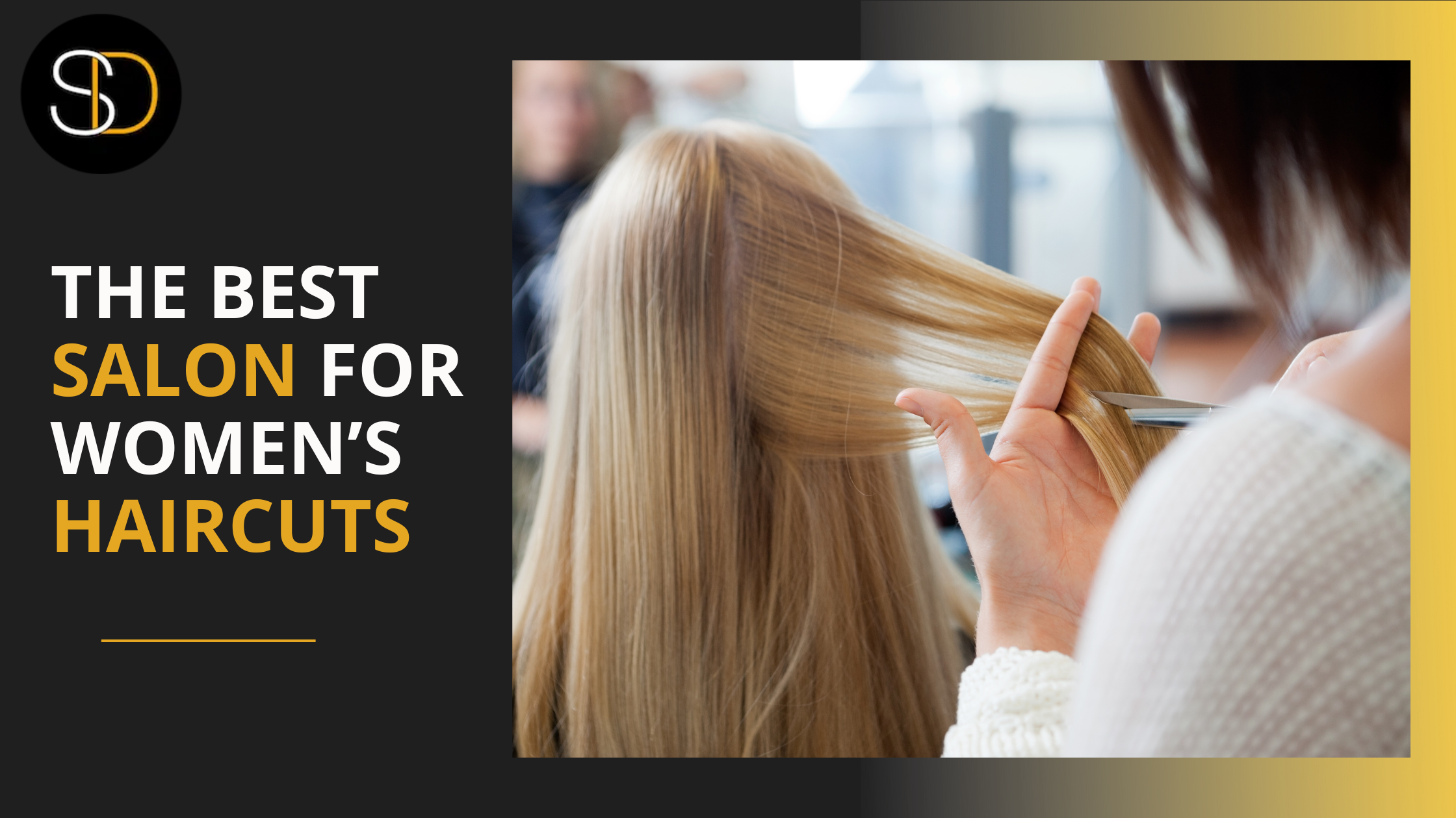Best Salon for Women’s Haircuts in Dallas